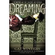 The Cure for Dreaming by Winters, Cat, 9781419719417