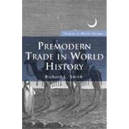 Premodern Travel in World History by STEPHEN S GOSCH; Department of, 9780415229418