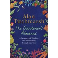 The Gardener's Almanac by Titchmarsh, Alan, 9781529389418
