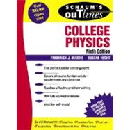 Schaum's Outline of College Physics by Bueche, Frederick J.; Hecht, Eugene, 9780070089419