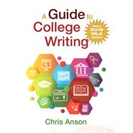 A Guide to College Writing, MLA Update by Anson, Chris M., 9780134679419