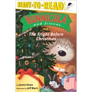 The Fright Before Christmas Ready-to-Read Level 3 by Howe, James; Mack, Jeff, 9780689869419