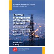 Thermal Management of Electronics by Baby, Rajesh; Balaji, C., 9781949449419
