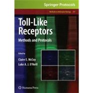 Toll-Like Receptors by Mccoy, Claire E.; O'Neill, Luke A. J., 9781617379420