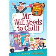 Mr. Will Needs to Chill! by Gutman, Dan; Paillot, Jim, 9780062429421