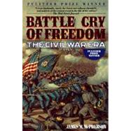 Battle Cry of Freedom:  The Civil War Era by McPherson, James M., 9780345359421