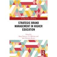 Strategic Brand Management in Higher Education by Nguyen, Bang; Melewar, T. C.; Hemsley-Brown, Jane, 9780367139421