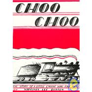 Choo Choo by Burton, Virginia Lee, 9780395479421