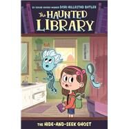 The Hide-and-seek Ghost by Butler, Dori Hillestad; Damant, Aurore, 9780448489421