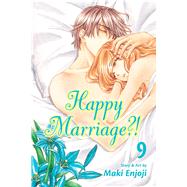 Happy Marriage?!, Vol. 9 by Enjoji, Maki, 9781421559421