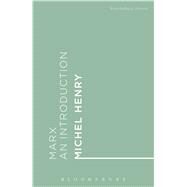 Marx An Introduction by Henry, Michel; Justaert, Kristien, 9781474269421