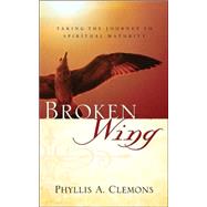 Broken-wing by Clemons, Phyllis A., 9781594679421