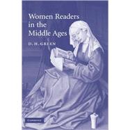 Women Readers in the Middle Ages by D. H. Green, 9780521879422
