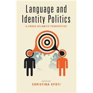 Language and Identity Politics by Spti, Christina, 9781782389422