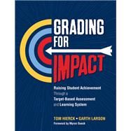 Grading for Impact by Hierck, Tom; Larson, Garth; Dueck, Myron, 9781506399423