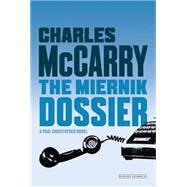 Miernik Dossier by McCarry, Charles, 9781585679423