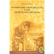 Romische Geschichte Und Heilsgeschichte by Timpe, Dieter, 9783110169423