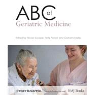 ABC of Geriatric Medicine by Cooper, Nicola; Forrest, Kirsty; Mulley, Graham, 9781405169424