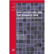 Law, Ontologies and the Semantic Web by Breuker, Joost; Casanovas, Pompeu; Klein, Michel C. A.; Francesconi, Enrico, 9781586039424