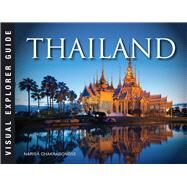 Visual Explorer Thailand by Chakrabongse, Narisa, 9781782749424