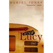 After Lucy by Jones, Daniel, 9780060959425