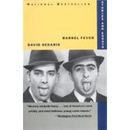 Barrel Fever Stories and Essays by Sedaris, David, 9780316779425