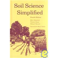 Soil Science Simplified by Harpstead, Milo I.; Sauer, Thomas J.; Bennett, William F.; Bratz, Mary C., 9780813829425