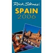 Rick Steves' Spain 2006 by Steves, Rick, 9781566919425