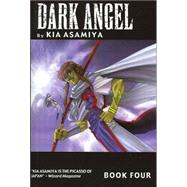 Dark Angel 4: Book 4 by Asamiya, Kia, 9781586649425