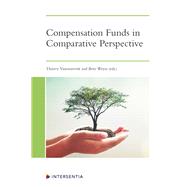 Compensation Funds in Comparative Perspective by Vansweevelt, Thierry; Weyts, Britt, 9781780689425