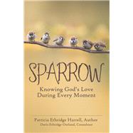 Sparrow by Harrell, Patricia Ethridge; Outland, Doris Ethridge (CON), 9781973669425