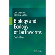 Biology and Ecology of Earthworms by Edwards, Clive A.; Hendrix, Paul; Arancon, Norman, 9780387749426