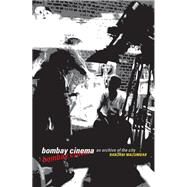 Bombay Cinema by Mazumdar, Ranjani, 9780816649426