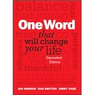 One Word That Will Change Your Life, Expanded Edition by Gordon, Jon; Britton, Dan; Page, Jimmy, 9781118809426
