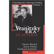 The Vranitzky Era in Austria by Pelinka,Anton, 9781138539426