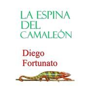 La espina del camalen by Fortunato, Diego, 9781502549426