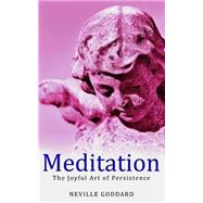 Meditation by Goddard, Neville, 9781507739426