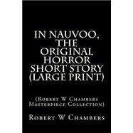 In Nauvoo by Chambers, Robert W., 9781508589426