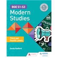 BGE S1S3 Modern Studies: Third and Fourth Levels by Sandy Radford, 9781510469426
