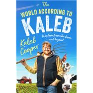 The World According to Kaleb by Kaleb Cooper, 9781529449426