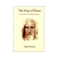 The Way of Peace by Ferrini, Paul, 9781879159426