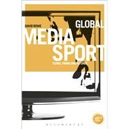Global Media Sport Flows, Forms and Futures by Rowe, David, 9781472539427