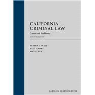 California Criminal Law by Shatz, Steven F.; Howe, Scott W.; Flynn, Amy, 9781632849427