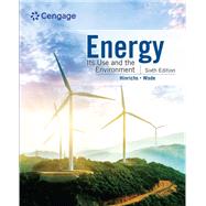 Energy Its Use and the Environment by Hinrichs, Roger; Kleinbach, Merlin; Wade, Rachel, 9780357719428