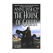 The House of Gaian by Bishop, Anne, 9780451459428