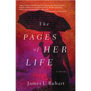 The Pages of Her Life by Rubart, James L., 9780718099428
