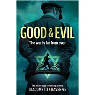 Good & Evil by Giacometti, Eric; Ravenne, Jacques; Baudet-Lackner, Maren, 9781529359428
