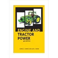 Engine And Tractor Power by Goering, Carroll E.; Hansen, Allen C., 9781892769428