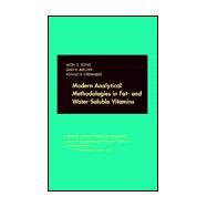 Modern Analytical Methodologies in Fat- and Water-Soluble Vitamins by Song, Won O.; Beecher, Gary R.; Eitenmiller, Ronald R.; Winefordner, James D., 9780471179429