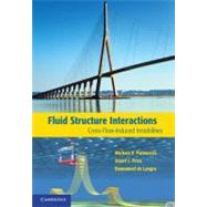 Fluid-Structure Interactions: Cross-Flow-Induced Instabilities by Michael P. Païdoussis , Stuart J. Price , Emmanuel de Langre, 9780521119429